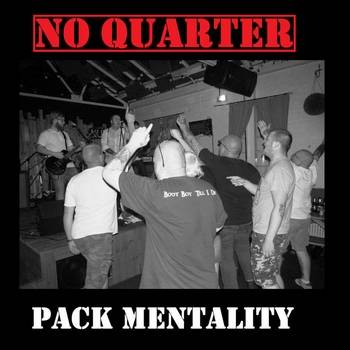 No Quarter : Pack Mentality
